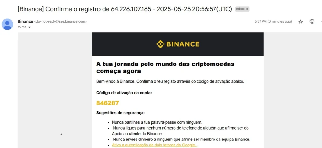 E-mail de confirmação da Binance com o título 'A tua jornada pelo mundo das criptomoedas começa agora', contendo o código de ativação da conta e orientações de segurança como não compartilhar senhas ou clicar em links suspeitos."