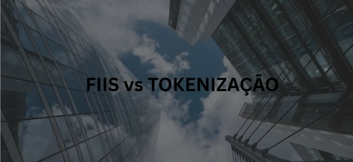 Diferença entre fundos imobiliários e tokenização de imóveis"