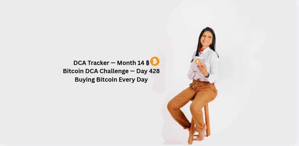 Bitcoin DCA tracker month 14 showing day 428 of daily Bitcoin purchases by Dama DeFi