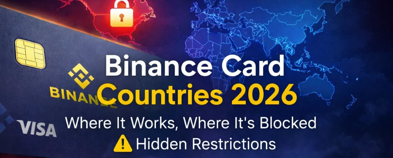 Binance crypto debit card with world map showing supported and restricted countries in 2026, highlighting United States blocked and global availability